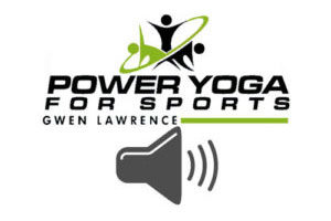 Power Yoga for Sports Audio Classes